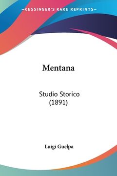 portada Mentana: Studio Storico (1891) (en Italiano)