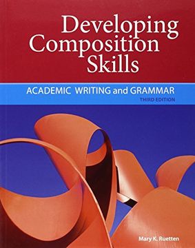 portada Developing Composition Skills: Academic Writing and Grammar (en Inglés)