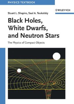 portada Black Holes, White Dwarfs and Neutron Stars: The Physics of Compact Objects (in English)
