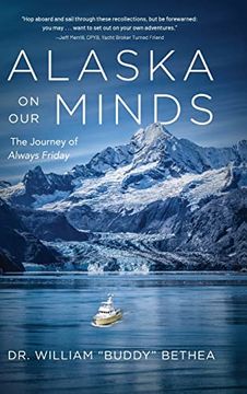 portada Alaska on our Minds: The Journey of Always Friday (en Inglés)