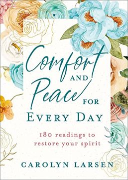 portada Comfort and Peace for Every Day: 180 Readings to Restore Your Spirit 