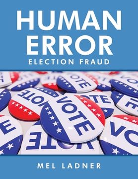 portada Human Error: Election Fraud (en Inglés)