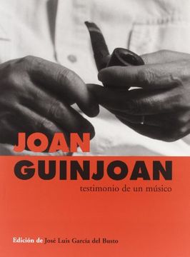 portada Joan Guinjoan Testimonio De Un Musico (in Spanish)