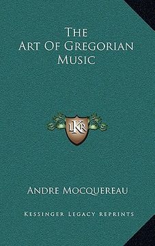 portada the art of gregorian music (en Inglés)