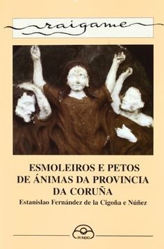 portada Esmoleiros e petos de ánimas da provincia da Coruña (Raigame)