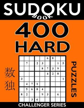 portada Sudoku Book 400 Hard Puzzles: Sudoku Puzzle Book With Only One Level of Difficulty (en Inglés)