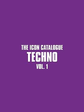 portada The Icon Catalogue Techno Vol. 1 (en Inglés)