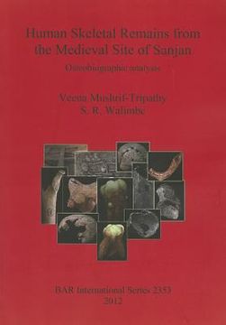 portada human skeletal remains from the medieval site of sanjan (en Inglés)