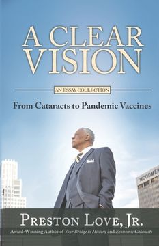 portada A Clear Vision: From Cataracts to Pandemic Vaccines (en Inglés)