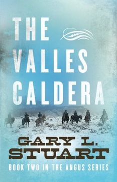 portada The Valles Caldera: Book Two of the Angus Series: Volume 2