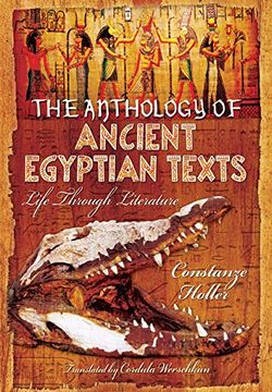 portada An Anthology of Ancient Egyptian Texts: Life Through Literature