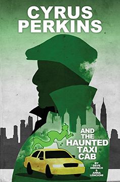 portada Cyrus Perkins and the Haunted Taxi Cab (en Inglés)