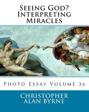 portada Seeing God? Interpreting Miracles: Photo Esssy Volume 36 (en Inglés)