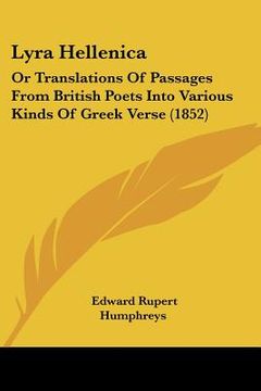 portada lyra hellenica: or translations of passages from british poets into various kinds of greek verse (1852)