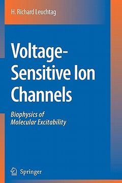 portada voltage-sensitive ion channels: biophysics of molecular excitability (en Inglés)