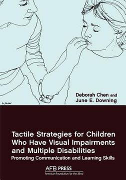 portada Tactile Strategies for Children Who Have Visual Impairments and Multiple Disabilities: Promoting Communication and Learning Skills (en Inglés)