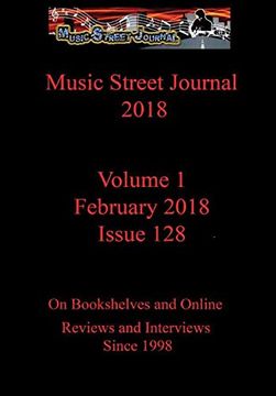 portada Music Street Journal 2018: Volume 1 - February 2018 - Issue 128 Hardcover Edition (en Inglés)