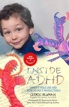 portada Inside ADHD: What It Feels Like and How to Use It Productively (en Inglés)
