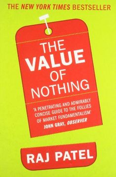portada The Value of Nothing: How to Reshape Market Society and Redefine Democracy