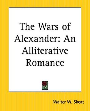portada the wars of alexander: an alliterative romance (en Inglés)