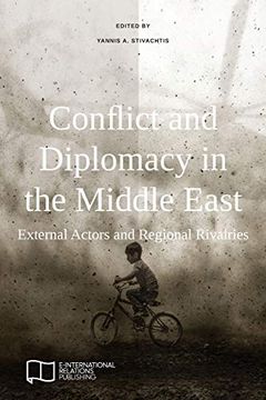 portada Conflict and Diplomacy in the Middle East: External Actors and Regional Rivalries (en Inglés)