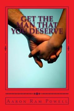 portada Get the Man That You Deserve (in English)