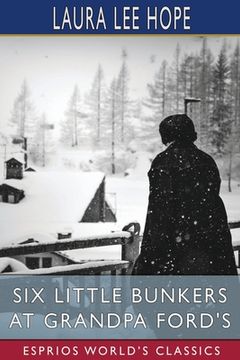 portada Six Little Bunkers at Grandpa Ford'S (Esprios Classics) (en Inglés)