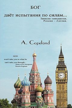 portada god won't take you to what he can't take you through: notes of an immigrant. russia-england