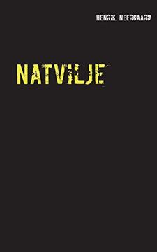 portada Natvilje: Roman (en Danés)