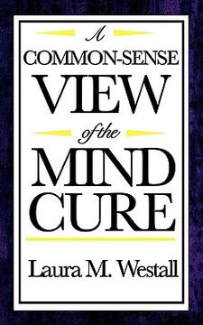 portada common-sense view of the mind cure