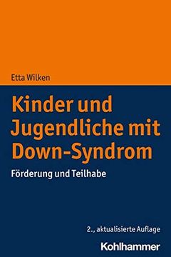 portada Kinder Und Jugendliche Mit Down-Syndrom: Forderung Und Teilhabe (en Alemán)