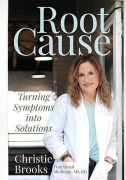 portada Root Cause: Turning Symptoms into Solutions 