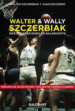portada Walter y Wally Szczerbiak. Dos Generaciones de Baloncesto.
