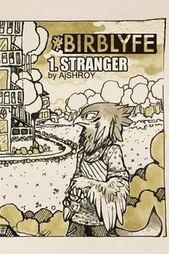 portada Birblyfe: 1. stranger (en Inglés)