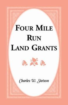 portada Four Mile Run Land Grants (en Inglés)
