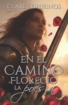 portada En el camino floreció la poesía (in Spanish)