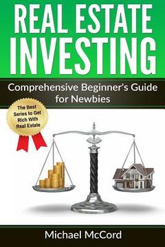 portada Real Estate Investing: Comprehensive Beginner's Guide for Newbies (in English)