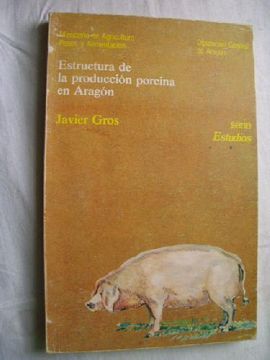portada Estructura de la Produccion Porcina en Aragon
