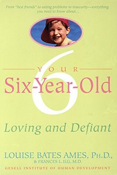 portada Your Six-Year-Old: Loving and Defiant 