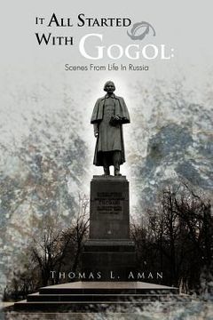 portada it all started with gogol: scenes from life in russia