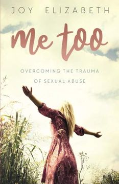 portada Me Too: Overcoming the Trauma of Sexual Abuse (in English)