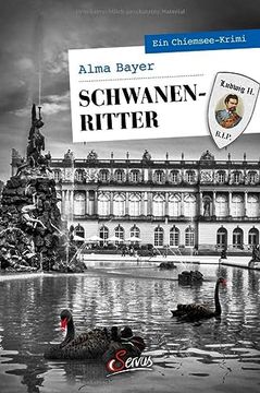 portada Schwanenritter: Ein Chiemsee-Krimi (Servus Krimi) (in German)