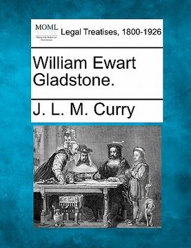 portada william ewart gladstone. (en Inglés)