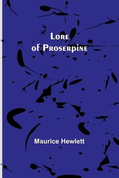 portada Lore of Proserpine (en Inglés)