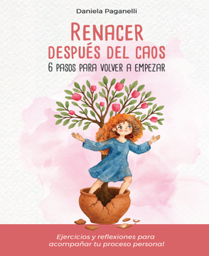portada RENACER DESPUÉS DEL CAOS 6 PASOS PARA VOLVER A EMPEZAR