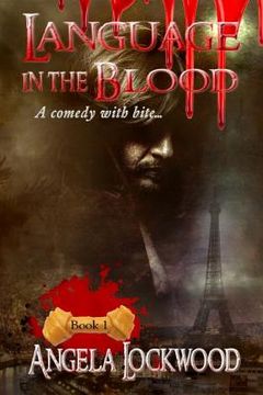 portada Language in the Blood Book 1 (in English)