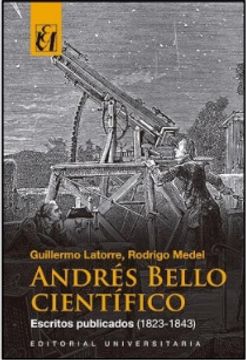 Andrés Bello Científico: Escritos Publicados (1823-1843)