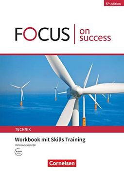 portada Focus on Success - 6th Edition - Technik - B1/B2. Workbook mit Skills Training Lösungsbeileger