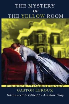 portada The Mystery of the Yellow Room (Illustrated, Suspense Classics) (in English)