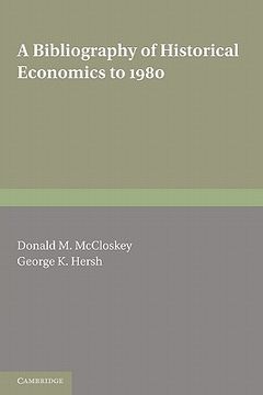 portada A Bibliography of Historical Economics to 1980 (en Inglés)